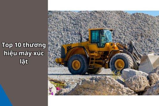 Thương hiệu máy xúc lật